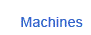 Maschinen